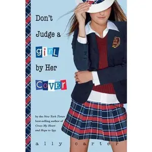 USED-Don't Judge a Girl by Her Cover (Gallagher Girls, 3) by Ally Carter (Hardcover)