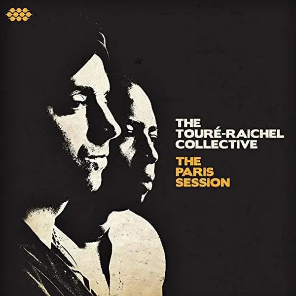 Toure-Raichel Collective - Paris Sessions  [COMPACT DISC - CD]