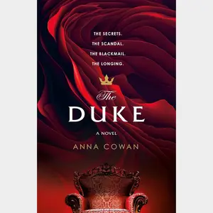 The Duke by Anna Cowan (Sapphic Regency Romance Novel)