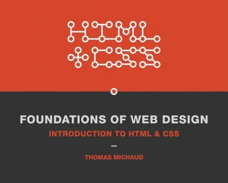 USED-Foundations of Web Design: Introduction to HTML & CSS by Michaud, Thomas (Paperback)