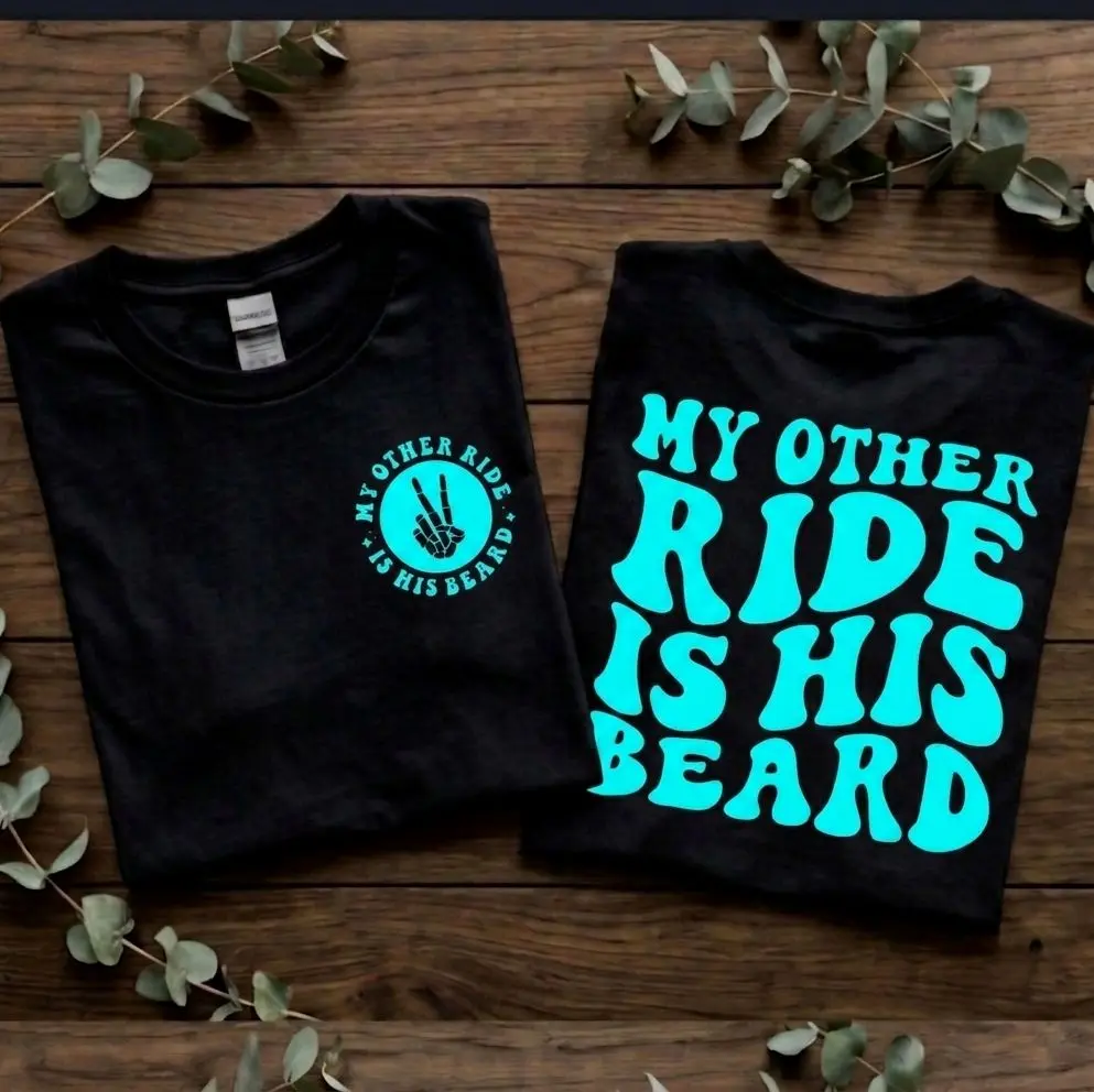 funny shirt my other ride is his beard humor  popular biker motorcycle rider trending  Short sleeve T-Shirt Cute