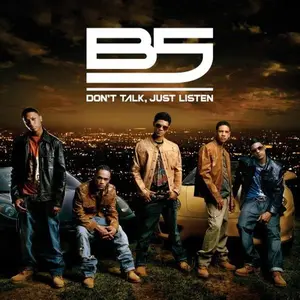 B5 - Don't Talk, Just Listen   [COMPACT DISC - CD]