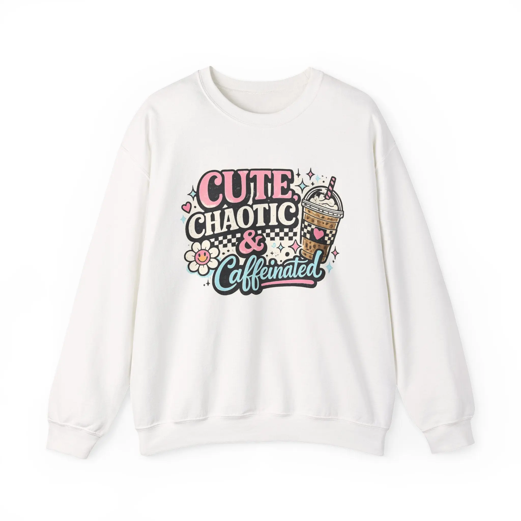 Cute Chaotic & Caffeinated Crewneck Sweatshirt