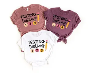 Testing Shirt,Teacher Shirts,State Testing Shirt,Teacher Team Shirts,Test Day Shirt,Testing Testing 1 2 3 Shirt,Testing Coordinator Shirt