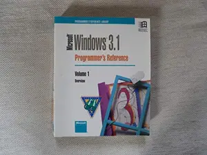 USED-Microsoft Windows 3.1: Programmer's Reference : Volume 1, Overview (Microsoft Windows Programmer's Reference Library) by Microsoft Corporation (Paperback)