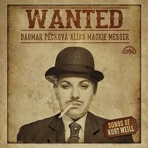 Weill / Peckova / Hajek - Wanted: Dagmar Peckova Alias Mackie Messer  [COMPACT DISC - CD]