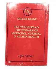 USED-Encyclopedia and Dictionary of Medicine Nursing and Al 5ED by Miller Keane (Hardcover)