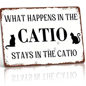 What Happens In The Catio Stays In The Catio 12x8 Inch Aluminum Metal Sign - Adorable Cat Lover Wall Decor for Catio, Backyard, Cat Room, Living Room - Retro Tin Sign Gift for Cat Owners and Feline Enthusiasts