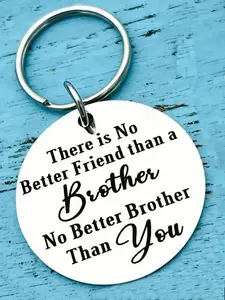 There Is No Better Friend Than A Brother Keychain, Stainless Steel Personalized Keychain for Men & Women, Fashion Accessories for Daily Use