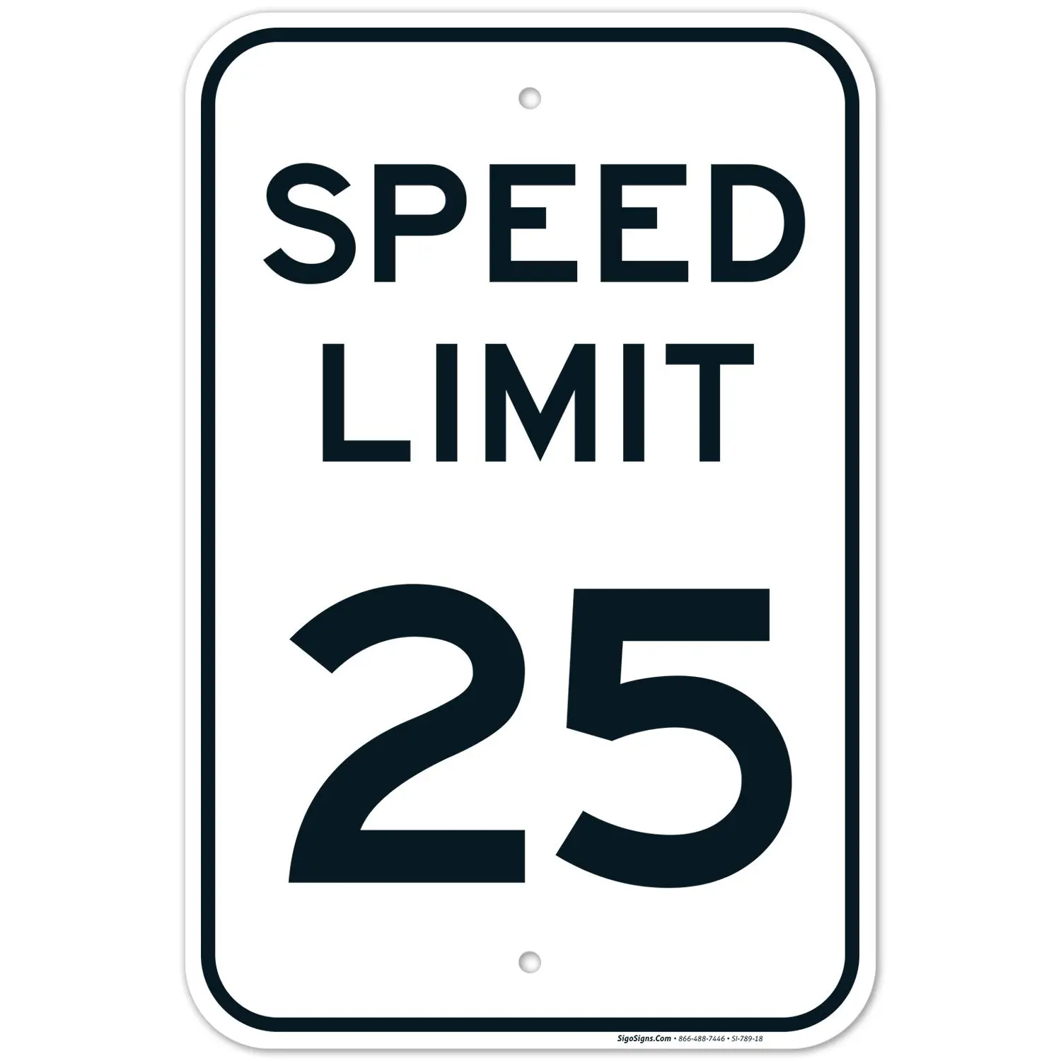 Sigo Signs 25 MPH Speed Limit Sign - 12x16 In Signage, .063 Aluminium, 3M EGP Reflective, Fade Resistant, Made in USA Home Decor Plaque, A 1Pcs