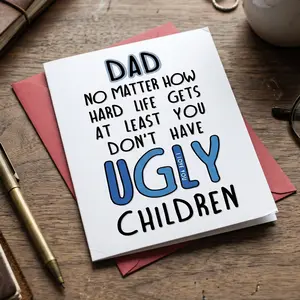 Funny Father's Day Card with Blank Inside, "No Ugly Children" Hilarious Greeting Card for Dad, DIY Personalized Premium Cardstock with Red Envelope, Sarcastic Gift from Son or Daughter