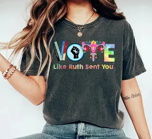 Vote Like Ruth Sent You T-Shirt, Election 2024 Shirt, Vote Shirt, Ruth Bader Ginsburg Shirt, Feminist Gift Shirt, Empowering Political Shirt