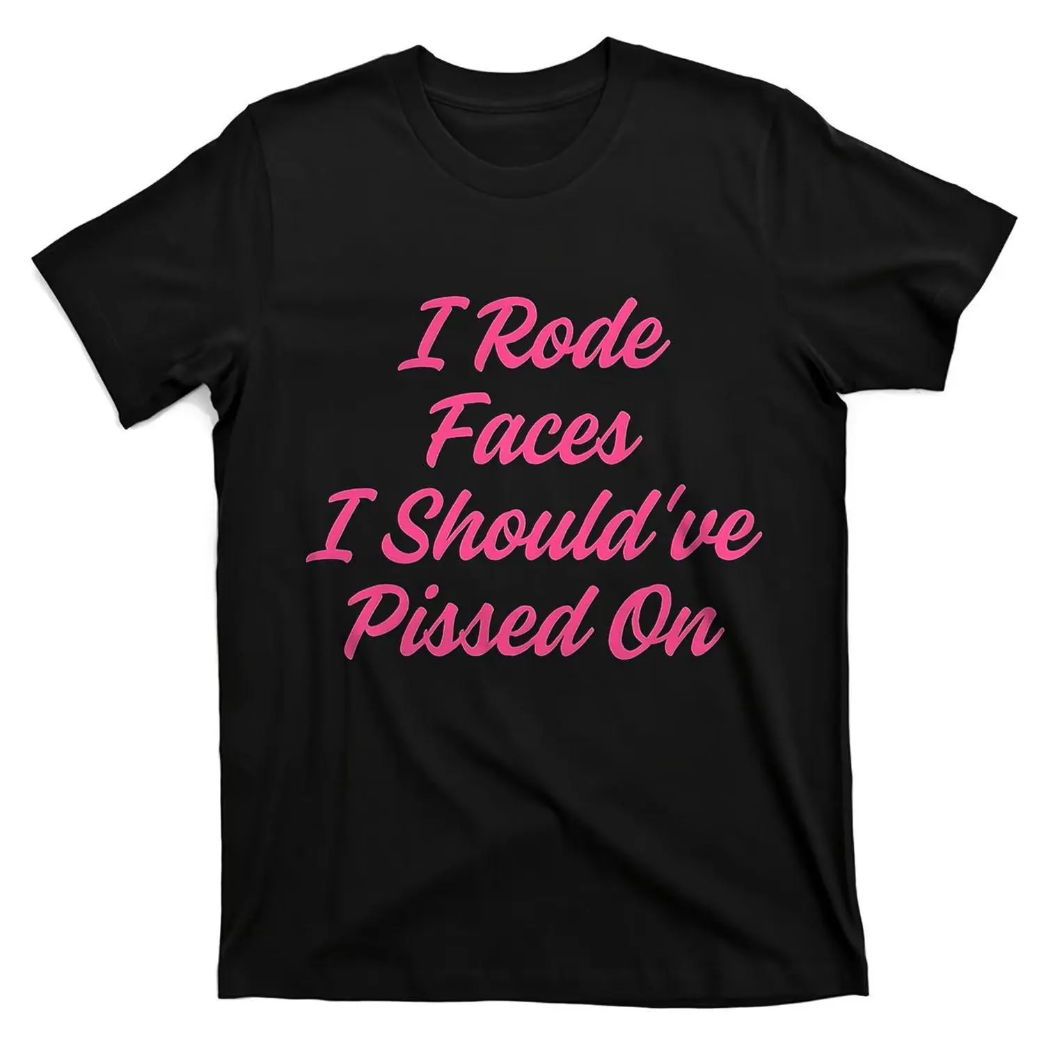 100% Premium Cotton graphic tees Funny T-Shirts" I ride face I pee face "Adult humor casual round neck t-shirt quality short sleeves unisex shirt fit-perfect wear humorous joke gifts for friends party