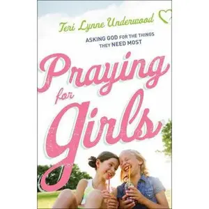 USED-Praying for Girls by Teri Lynne Underwood (Paperback)