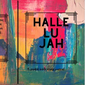 Hallelujah, a Guided Prayer Journal with Answered Prayers and a Tracker for Consistent Prayer Practice