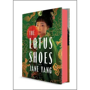 The Lotus Shoes: A Novel by Jane Yang [Hardback Book]