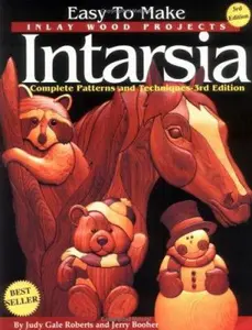 USED-Easy to Make Inlay Wood Projects--Intarsia: A Complete Manual with Patterns by Roberts, Judy Gale (Paperback)