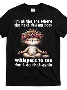 Men's Humorous Graphic T-Shirt - "I'm at the Age of Body Whispers" Slogan with Meditation Cat Design, Moisture-Wicking Fabric, All-Season Comfort, Regular Fit Crew Neck Sports Casual Wear, Machine Washable Top