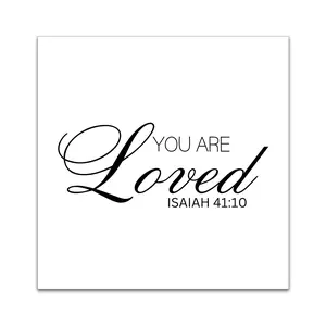 "You Are Loved" Precut Quilt Square - Soft Cotton, Printed with Isaiah 41:10, Available in Various Sizes