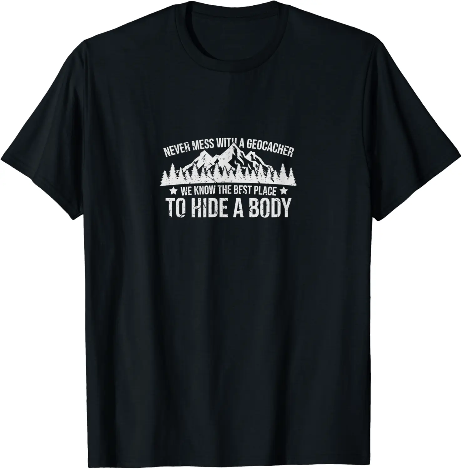 Geocaching Compass Hunting Cache Never Mess With A Geocacher T-Shirt - Brayanner Shop 95B09Z2H4MPF