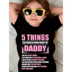 Girls Funny Daddy T Shirt Featuring 5 Things About My Daddy Print Soft Breathable Kids Top with Double Needle Stitching Perfect Party Outfit or Father's Day Gift
