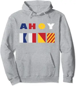 Ahoy, Nautical Signal Flags Boating Sailing Pullover Hoodie - Andrewzhang Shop 54B0BRQF4863