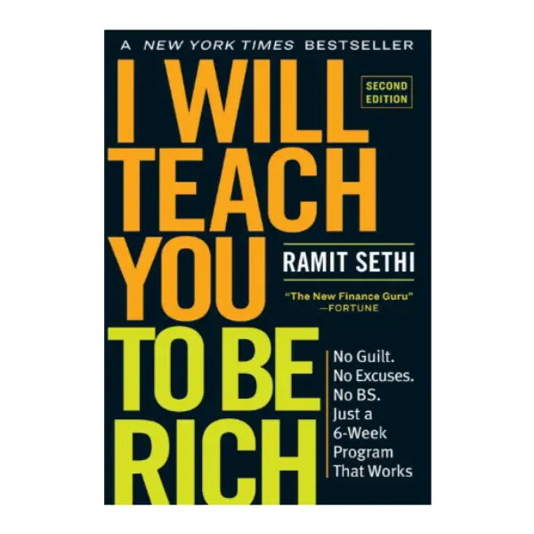 I Will Teach You to Be Rich English Trade Paperback Book - Personal Finance & Wealth Building Guide (2nd Edition, 6 x 0.75 x 8.95 inches, 6-week Program: No Guilt, No Excuses, Just a Program That Works)