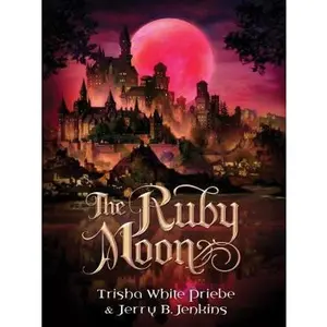 USED-The Ruby Moon by Priebe, Trisha (Hardcover)
