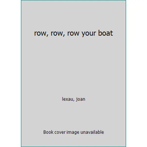 USED Book - row, row, row your boat by lexau, joan (Paperback) - english