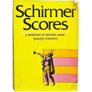 USED-Schirmer Scores: A Repertory of Western Music by Jocelyn Godwin (Paperback)