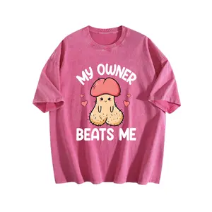 washed Embarrassing Adult Humor Inappropriate My Owner Beats Me Shirt y2k cotton fashion Streetwear Comfort Shortsleeve Casual Meme Style Unisex Casual Everyday Wear