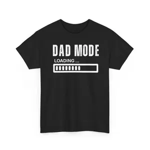 Dad Mode Loading Funny Father's Day T-Shirt - NEW