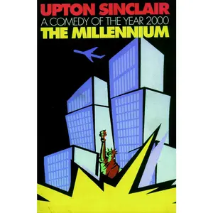 USED Book - The Millennium: A Comedy of the Year 2000 by Sinclair, Upton (Paperback) - english