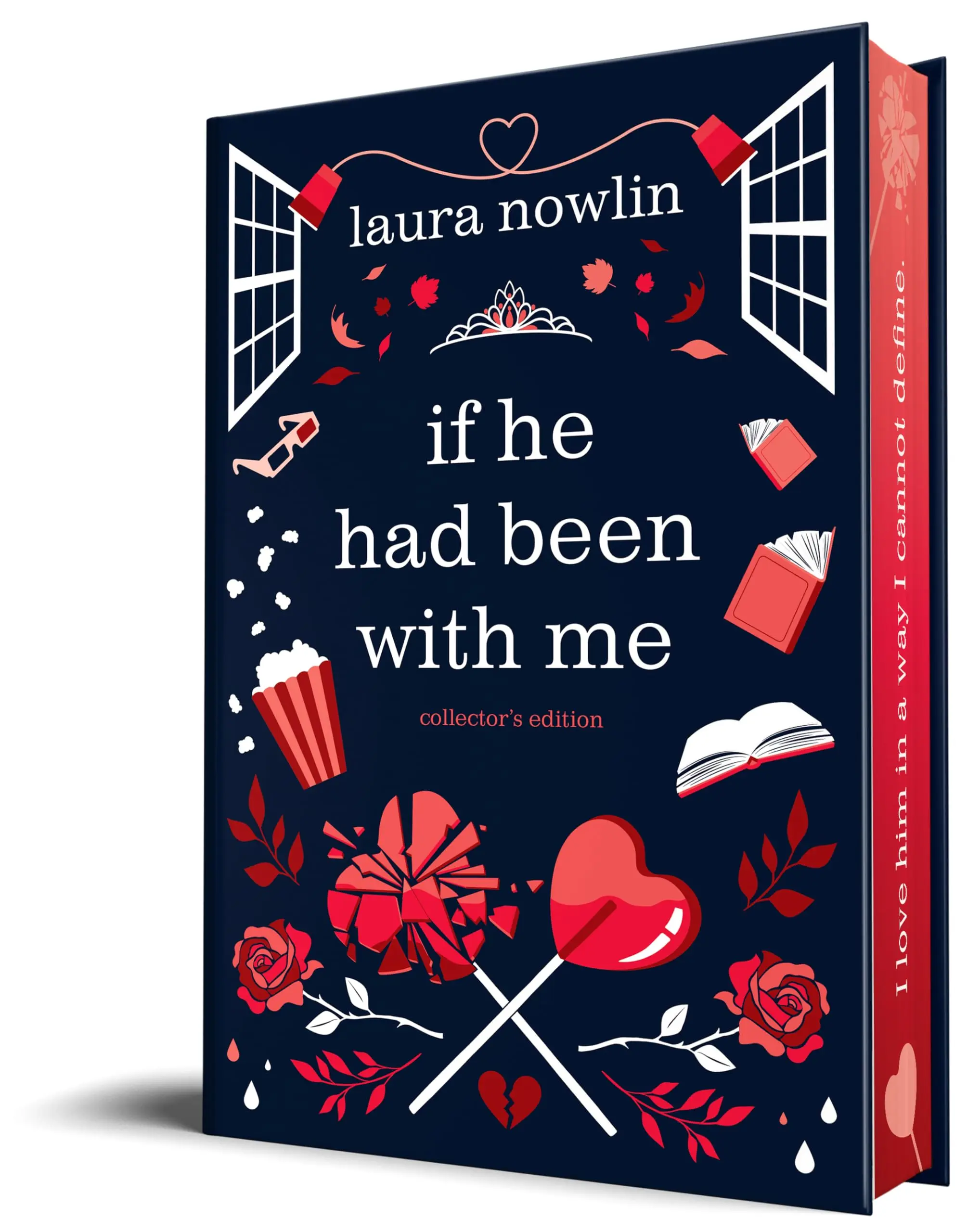 If He Had Been with Me (Collector's Edition) -- Laura Nowlin - Hardcover
