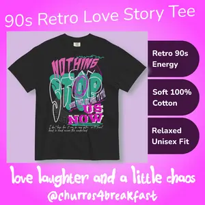 Nothing Can Stop Us Now | Disneyana Park Attraction Theme | Vibrant Retro Vintage 90s Streetwear Style Unisex Graphic Shirt Loose Fit Soft 100% Cotton Vintage Washed Comfort Colors Tee