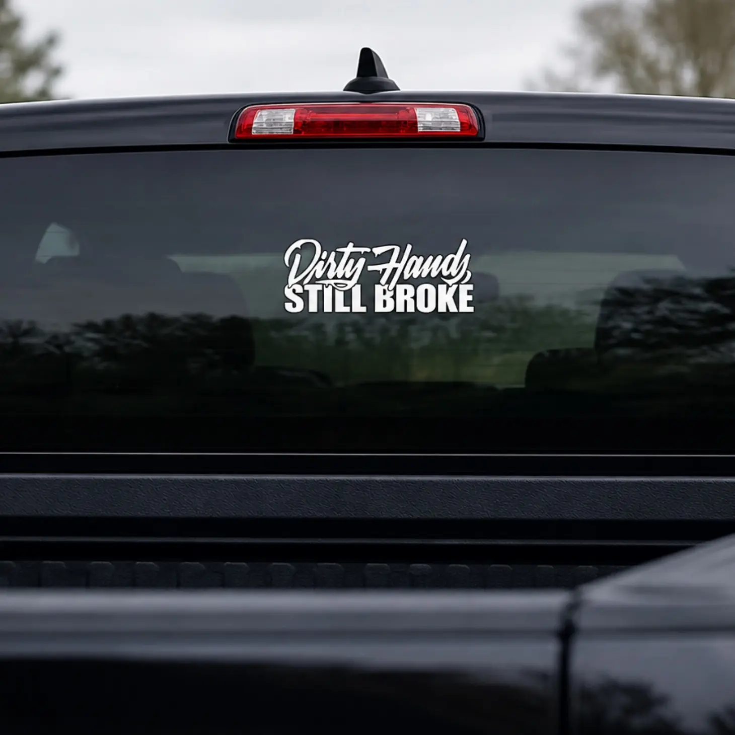 Dirty hands still broke Sticker Decal