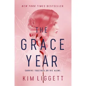 The Grace Year -- Kim Liggett - Paperback