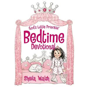 God's Little Princess Bedtime Devotional -- Sheila Walsh - Hardcover