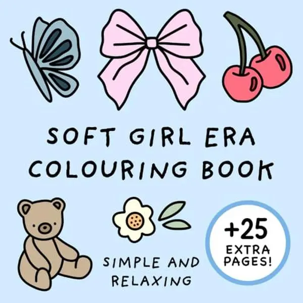 Soft Girl Era Colouring Book (Simple and Relaxing Bold Designs for Adults & Children) (Simple and Relaxing Colouring Books)