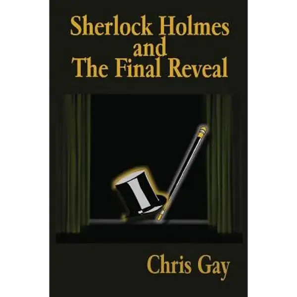 Sherlock Holmes and the Final Reveal - Paperback
