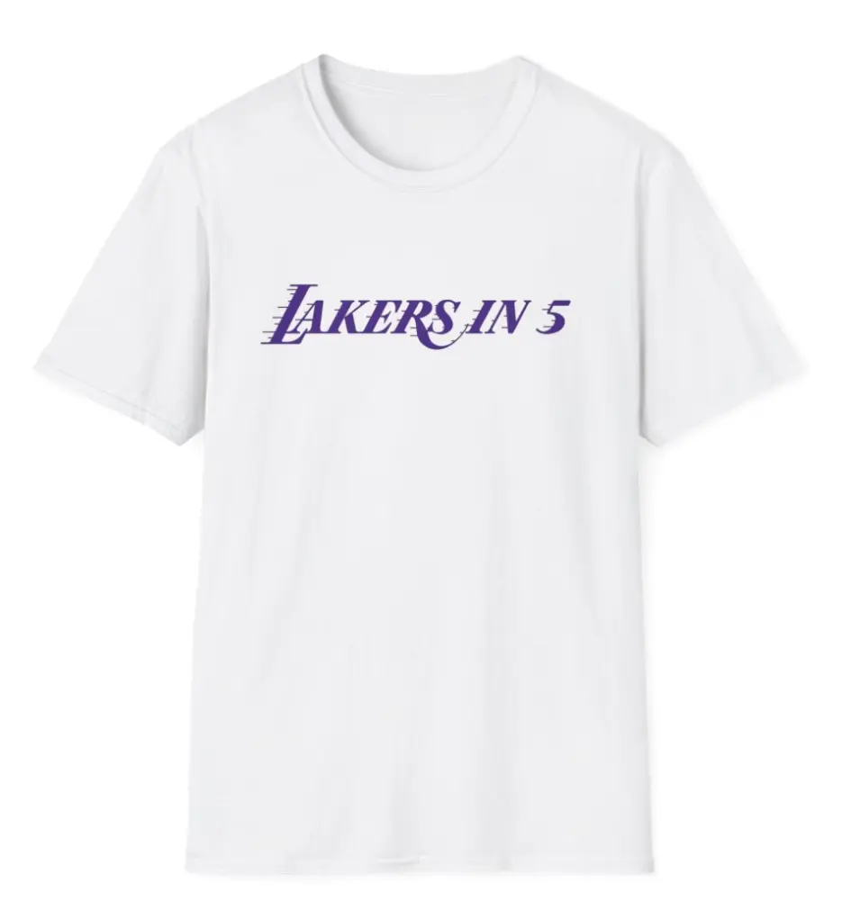 Lakers in 5 T-Shirt