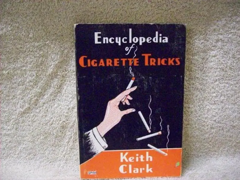 USED-Encyclopedia of cigarette tricks by Keith Clark (Paperback)