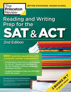 USED-Reading and Writing Prep for the SAT & Act, 2nd Edition: 600+ Practice Questions with Complete Answer Explanations by The Princeton Review (Paperback)