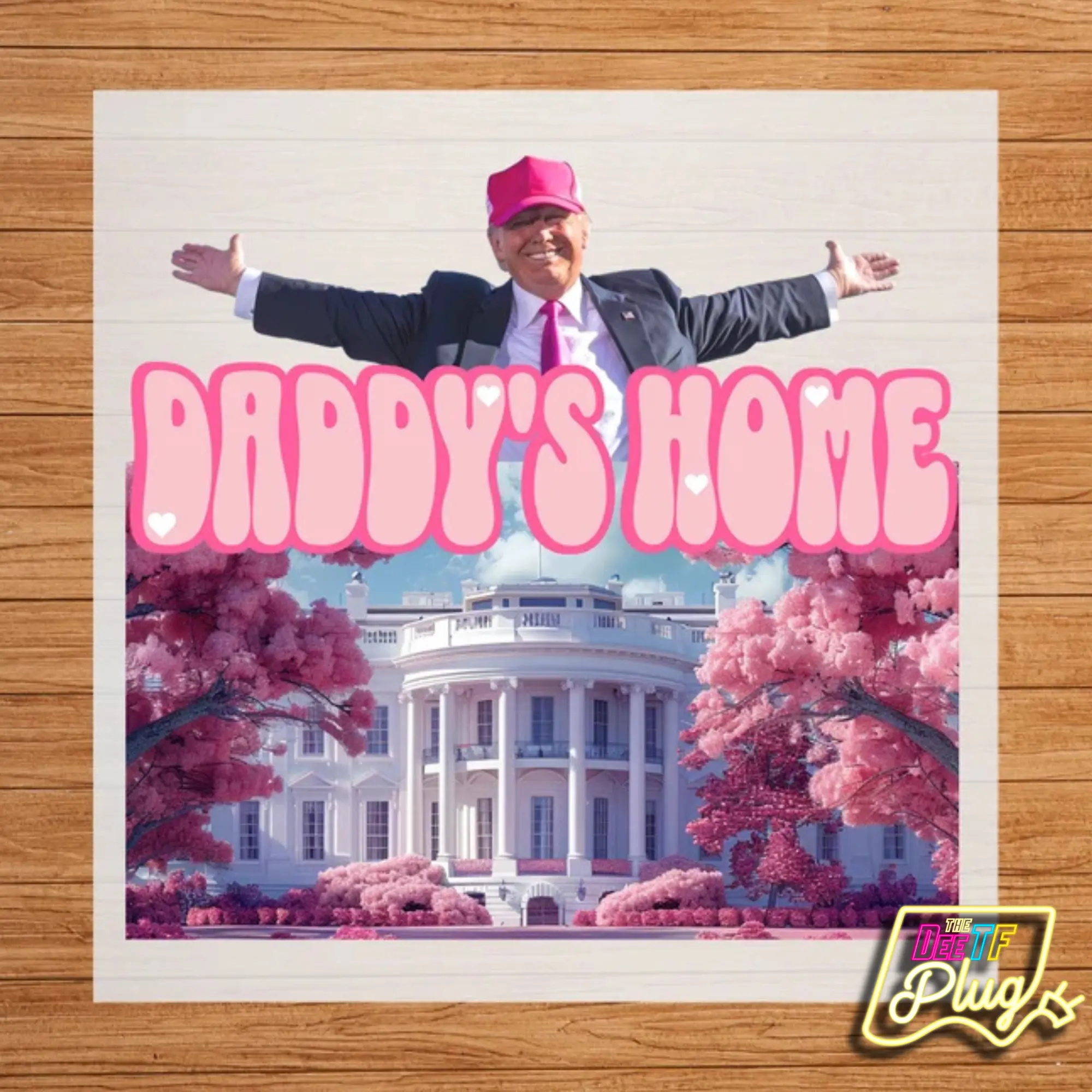 Donald Trump Daddy's Home DTF Transfer for Custom Apparel