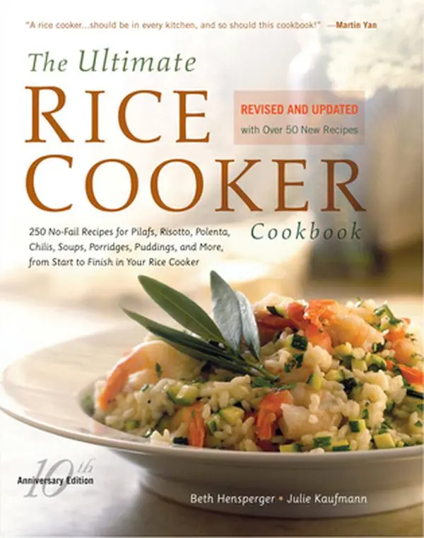 USED Softcover Book - The Ultimate Rice Cooker Cookbook (2012 Edition, Like New, 368 Pages, 1.49 lbs): 250 No-Fail Recipes for Pilafs, Risottos, Polenta, Chilis, Soups, Porridges, Puddings & More from Start to Finish by Beth Hensperger (English)