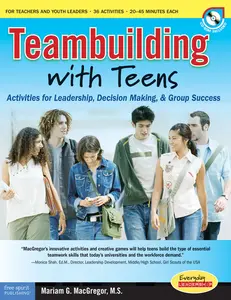 USED-Teambuilding with Teens: Interactive Activities for Leadership, Communication, and Group Success [With CDROM] by MacGregor, Mariam G. (Paperback)