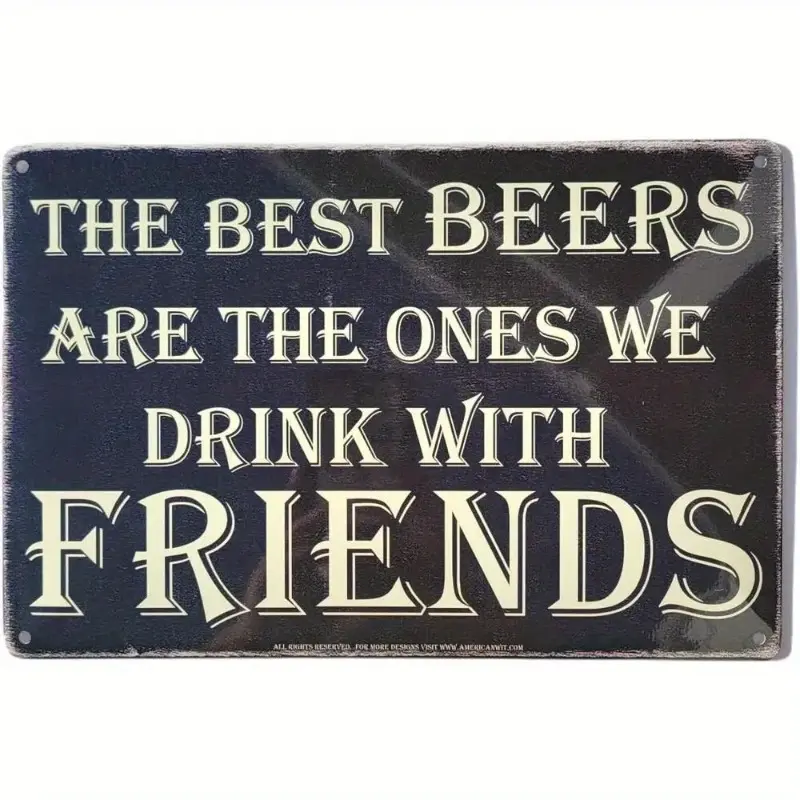 Rustic Farmhouse Retro Beer-Themed Rectangular Metal Iron Wall Sign - "The Best Beers Are The Ones We Drink with Friends" Home Decor Plaque for Home Bar, Man Cave Decor
