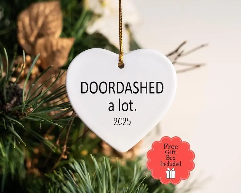 Funny Ornament, DoorDashed a lot Ornament, 2025 Ornament, Gag Gift, Funny Christmas Ornament, Coworker Gift, Secret Santa Ornament,Ornaments