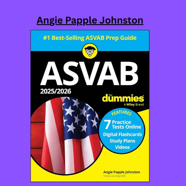 2025/2026 ASVAB For Dummies: Book + 7 Practice Tests, Flashcards, and Videos Online 14th Edition
