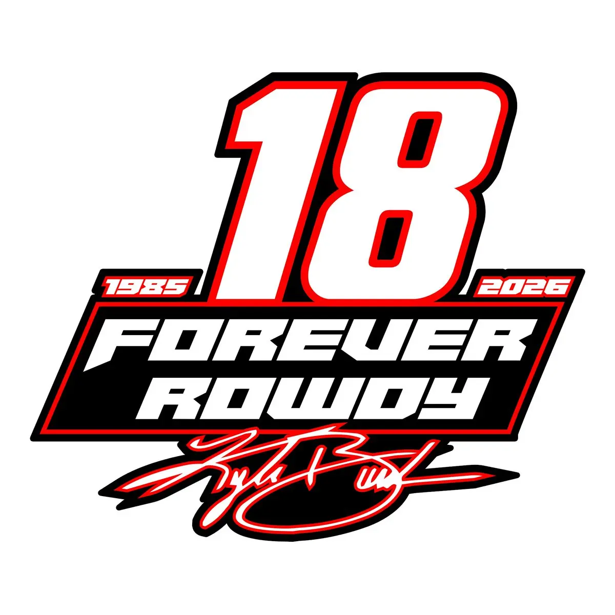 Kyle Busch Racing Car Decal, Forever Rowdy Sticker, Vinyl Sticker for Laptops, Cars, and Water Bottles Car Decal